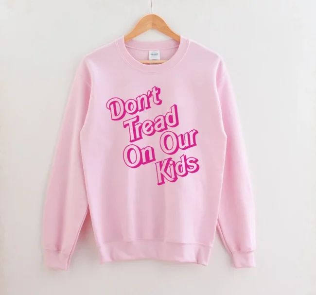 Don't Tread On Our Kids Crewneck Sweatshirt, Brittany Aldean Don't Tread On Our Kids Shirt Sweatshirt Hoodie Unisex T-Shirt 1